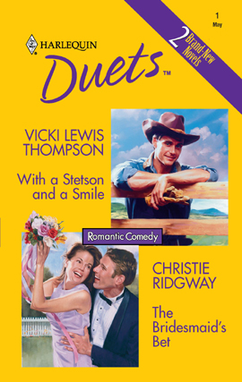 With a Stetson and a Smile & The Bridesmaid